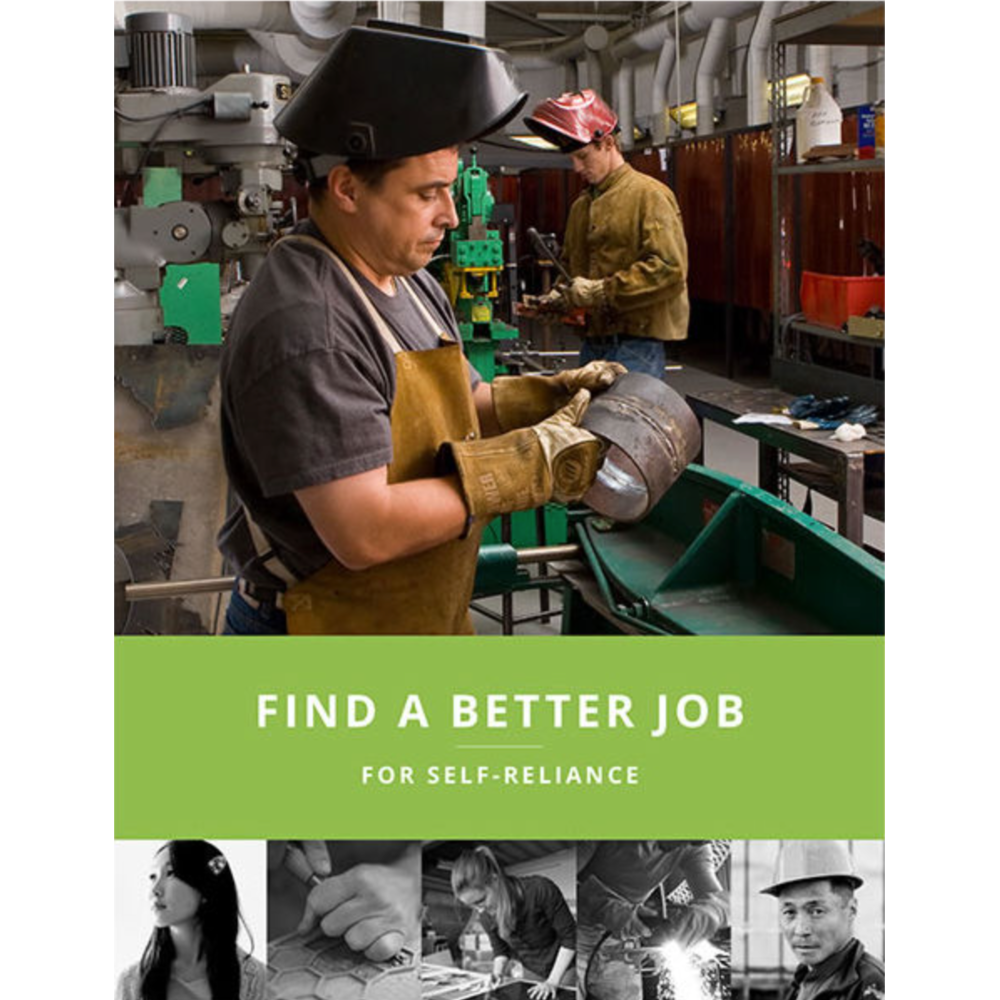 Find a Better Job, For Self-Reliance