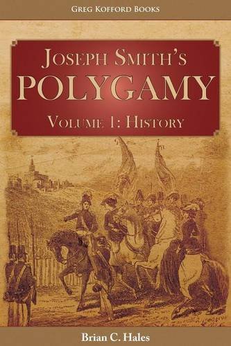 Joseph Smith's Polygamy, Vol. 1: History, , large image number 0