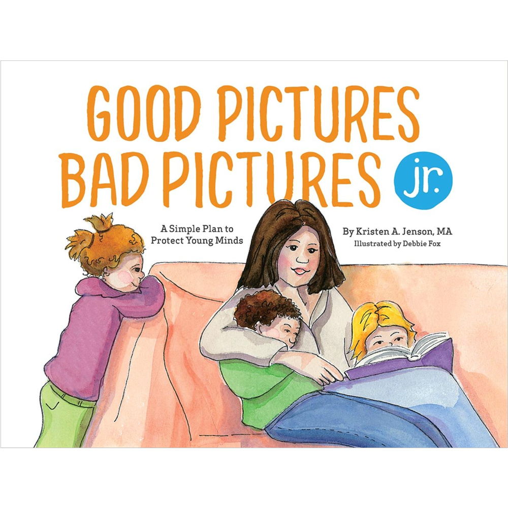 Good Pictures Bad Pictures Jr JENSON KRISTEN Deseret Book Good pictures bad pictures jr jenson kristen deseret book