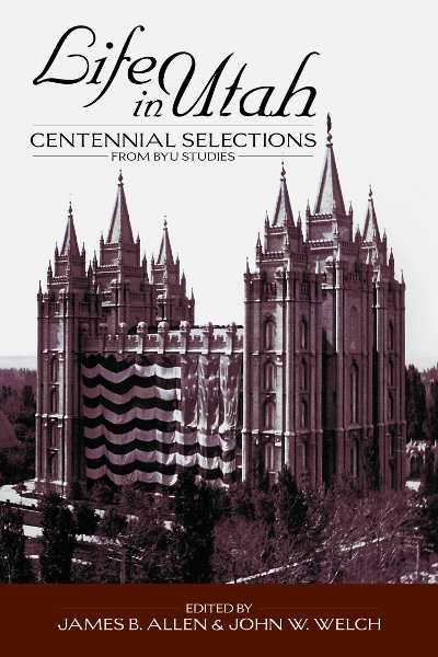Life in Utah: Centennial Selections from BYU Studies, , large image number 0