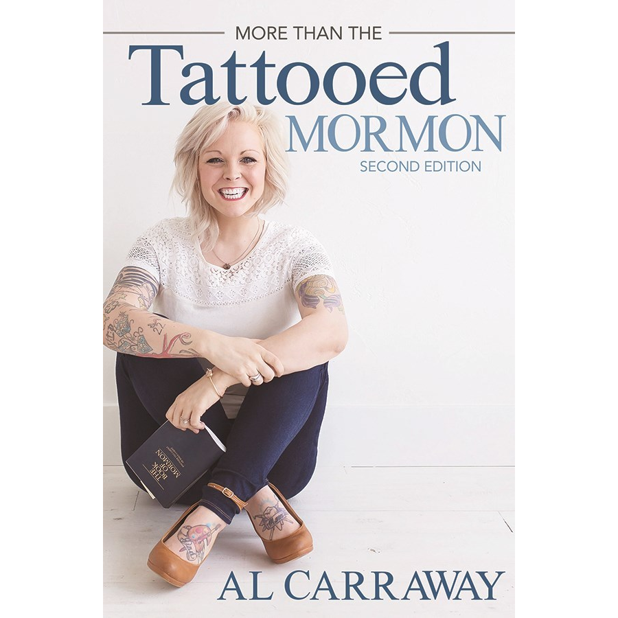 More than the Tattooed Mormon (Second Edition)