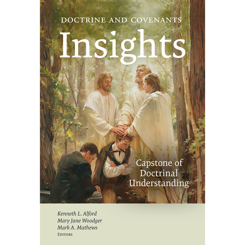 Doctrine and Covenants Insights