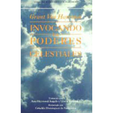 Drawing on the Powers of Heaven (Spanish)