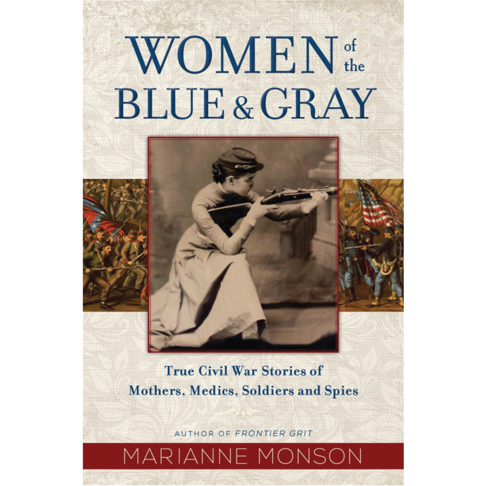 Women of the Blue and Gray MONSON, MARIANNE Deseret Book