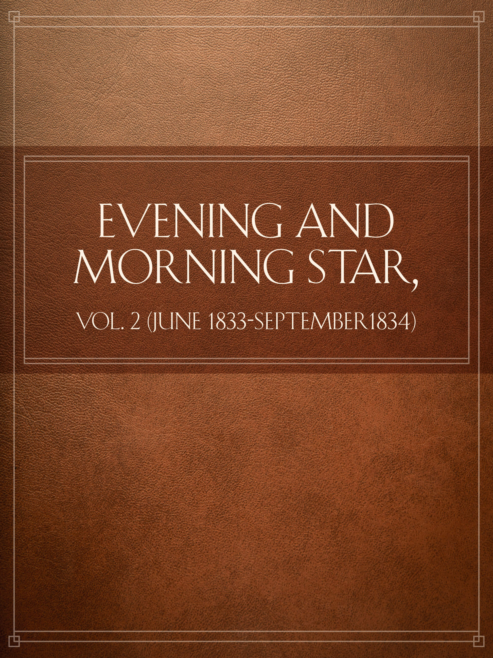 Evening and Morning Star, Vol. 2, , large image number 0