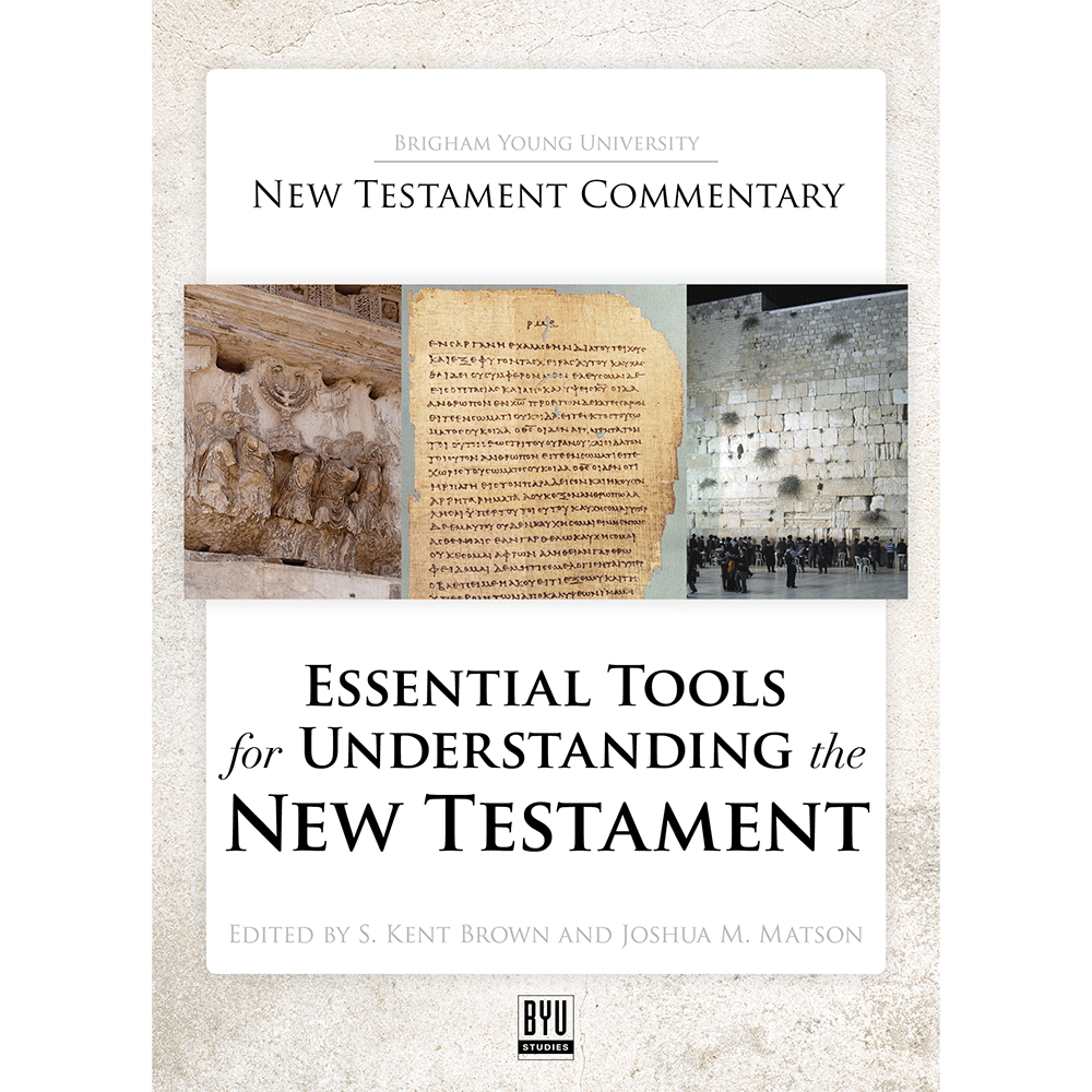 Essential Tools for Understanding the New Testament
