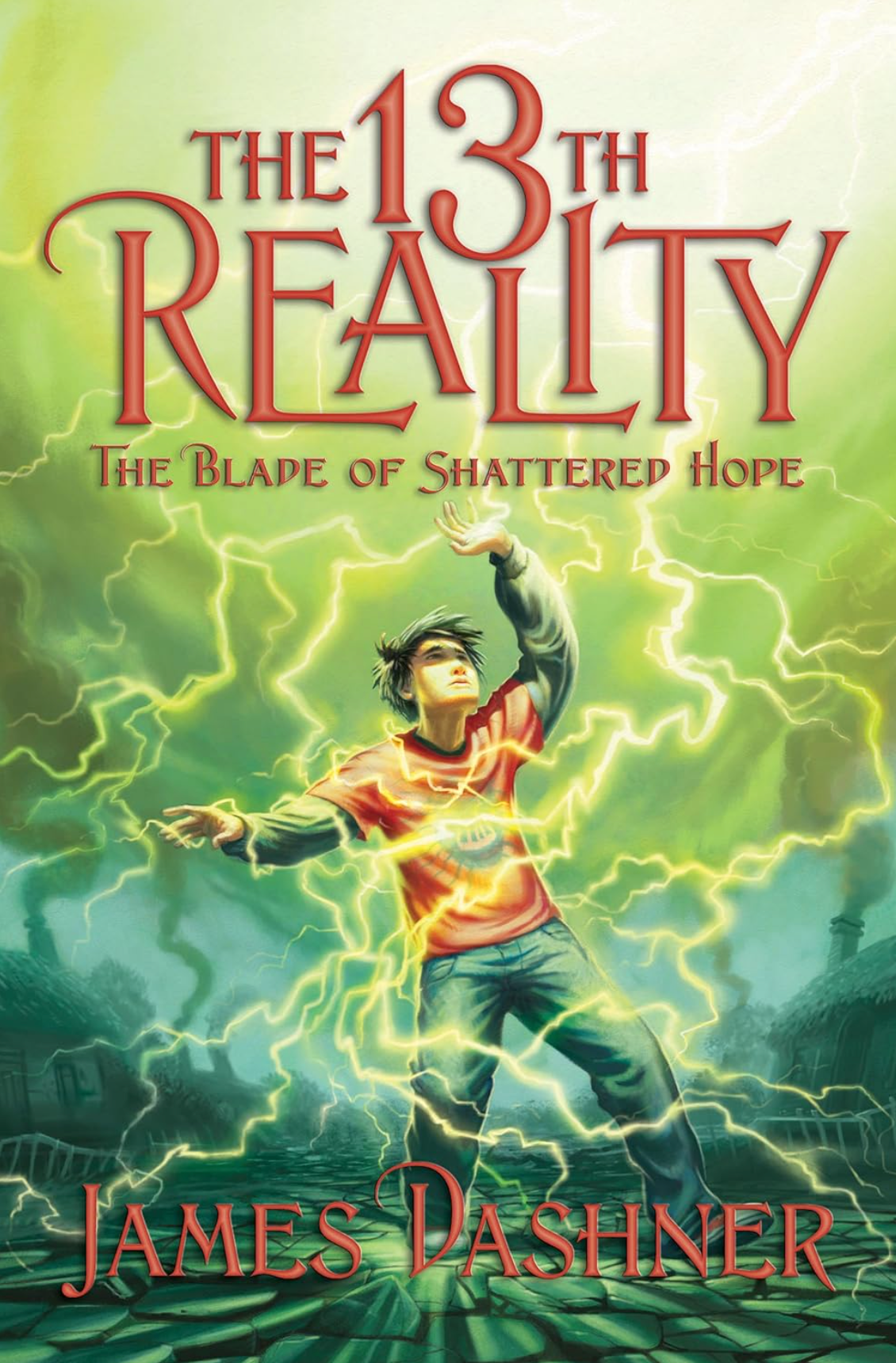 The Blade of Shattered Hope (The 13th Reality, Vol. 3) 