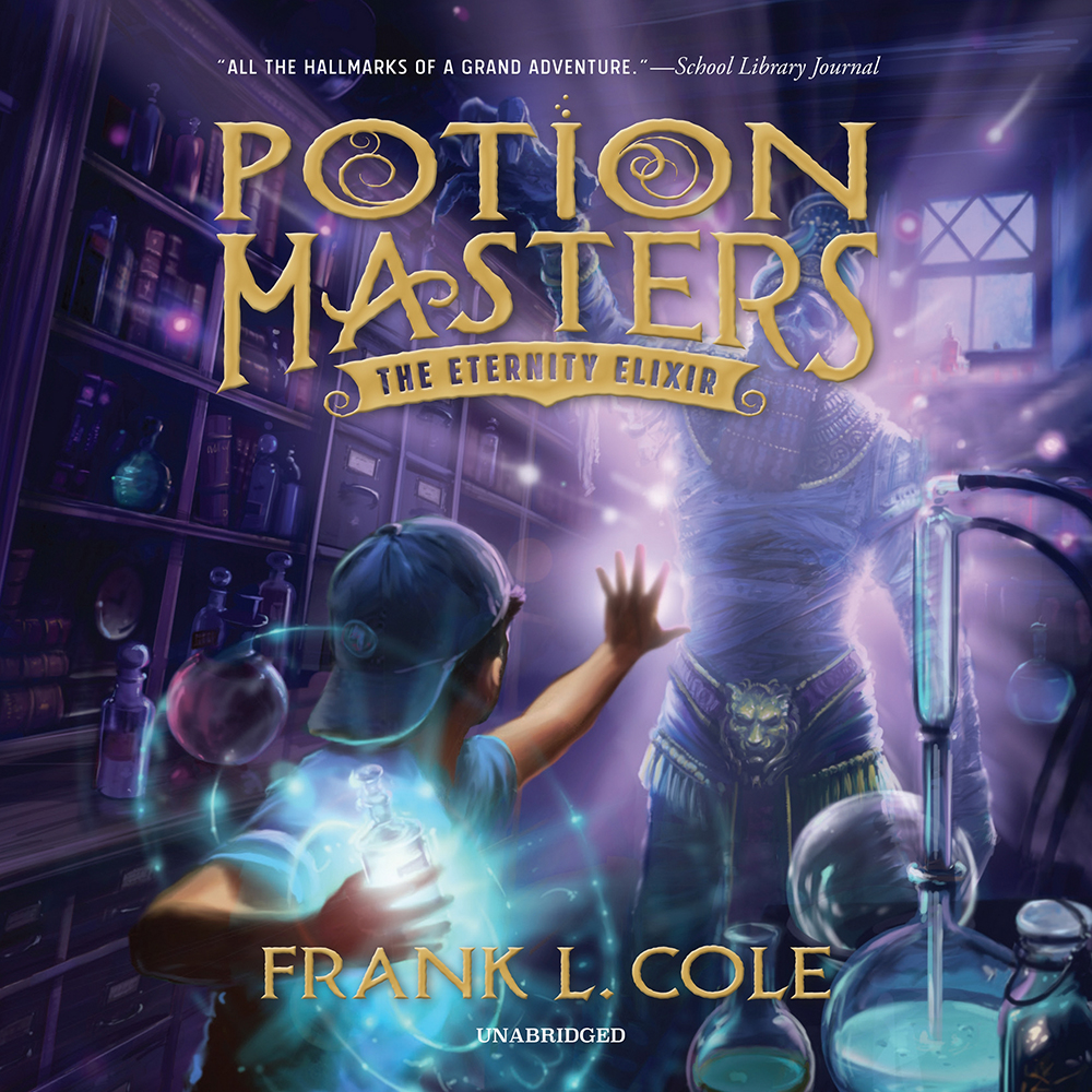 Potion Masters, Book 1: The Eternity Elixir, , large image number 1