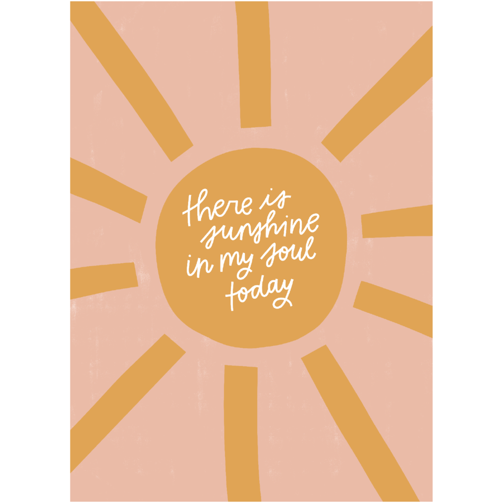 Sunshine in My Soul Print