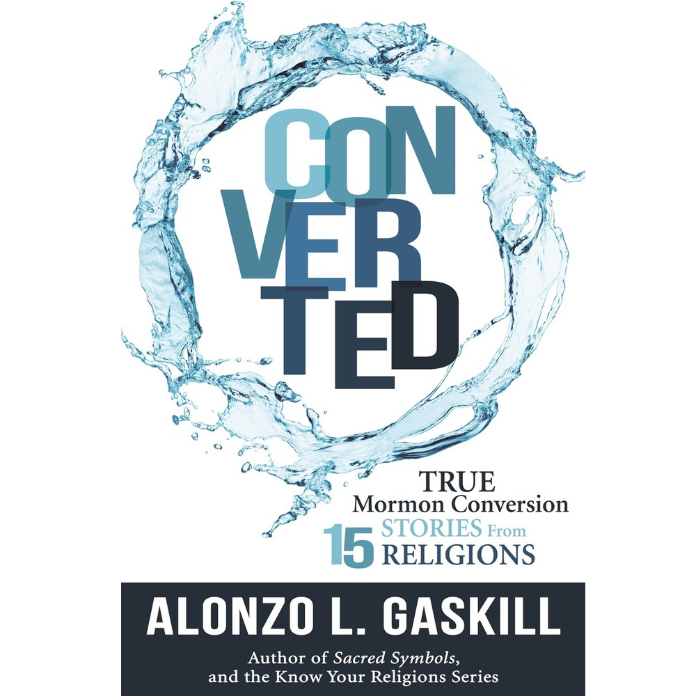 Converted: True Mormon Conversions Stories from 15 Religions, , large image number 0