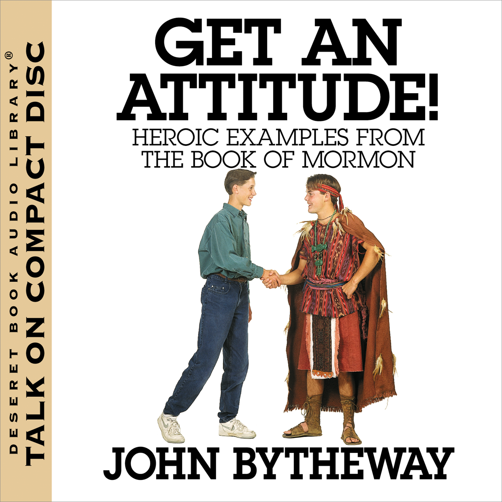 Get an Attitude!:  Heroic Examples from the Book of Mormon, , large image number 0