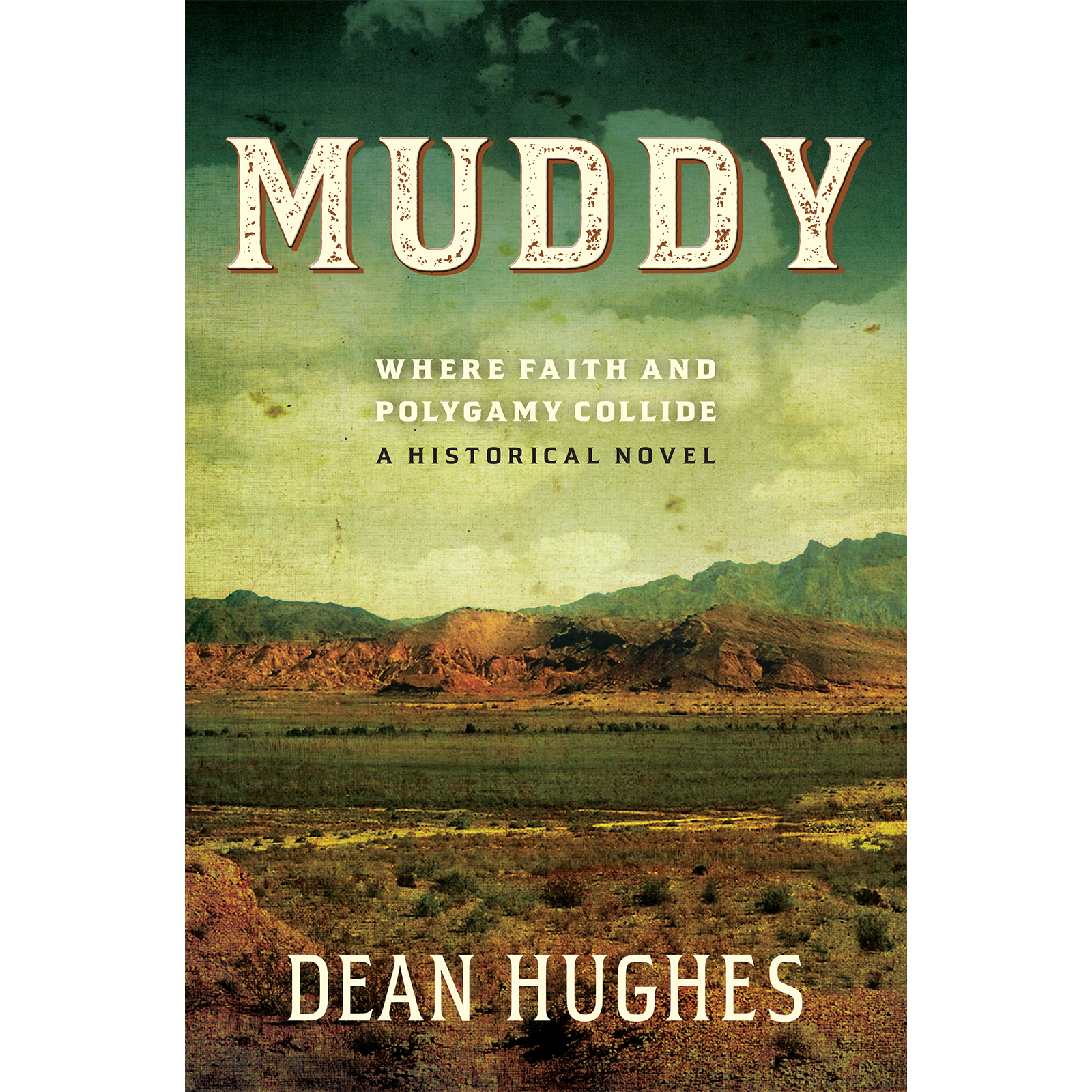 Muddy: Where Faith and Polygamy Collide, , large image number 0