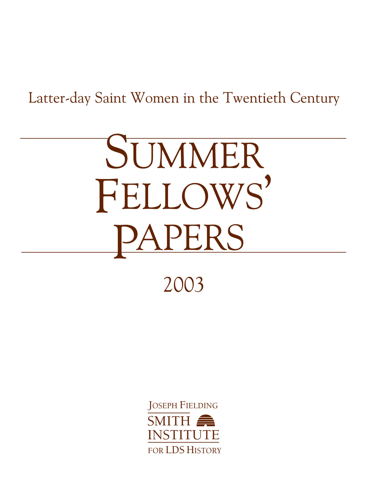 Summer Fellows' Papers 2003: Latter-day Saint Women in the Twentieth Century, , large image number 0