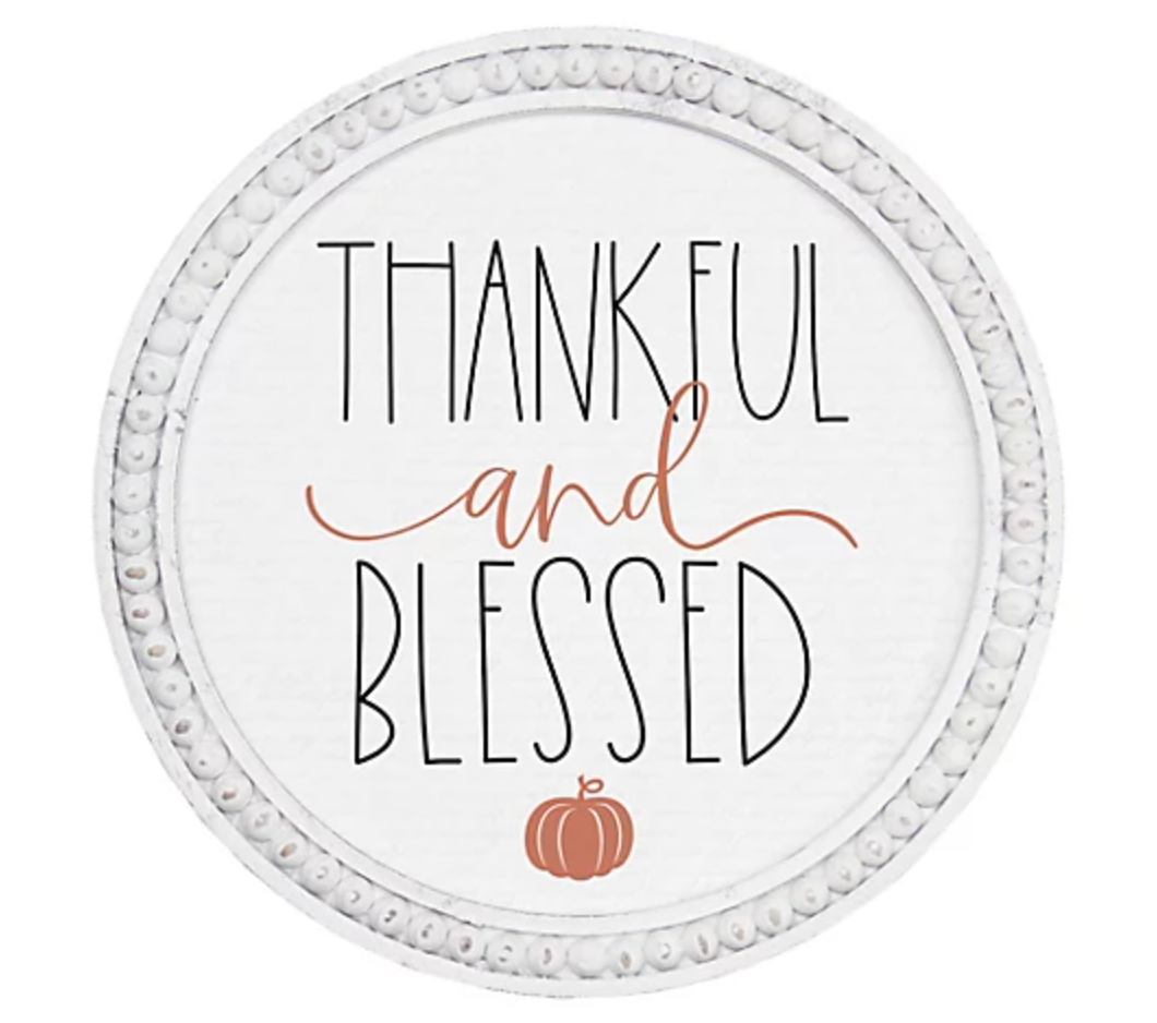 Thankful & Blessed (14x14 Plaque)