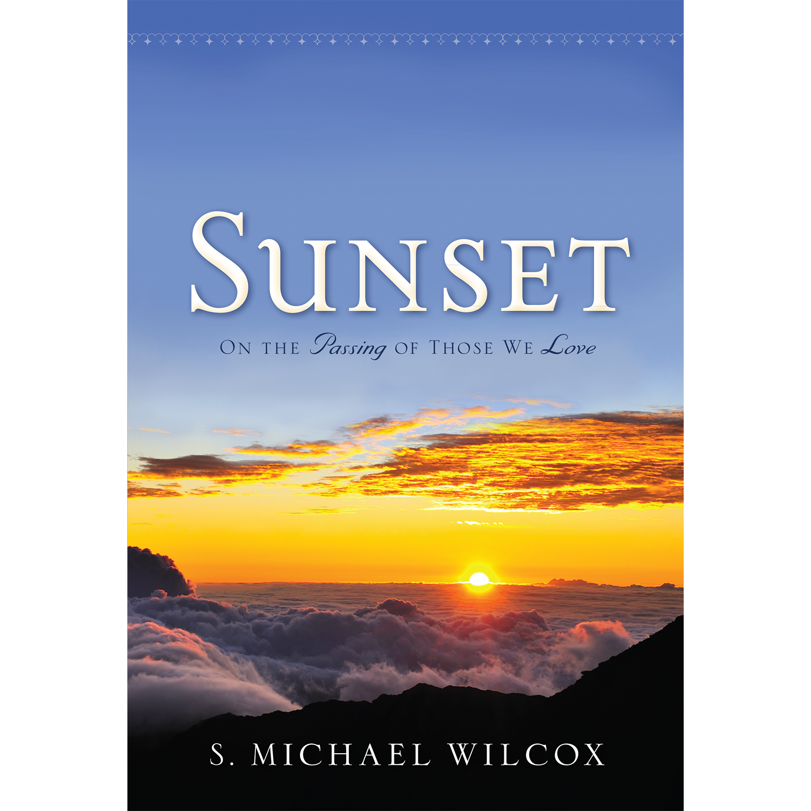 Sunset: On the Passing of Those We Love, , large image number 0