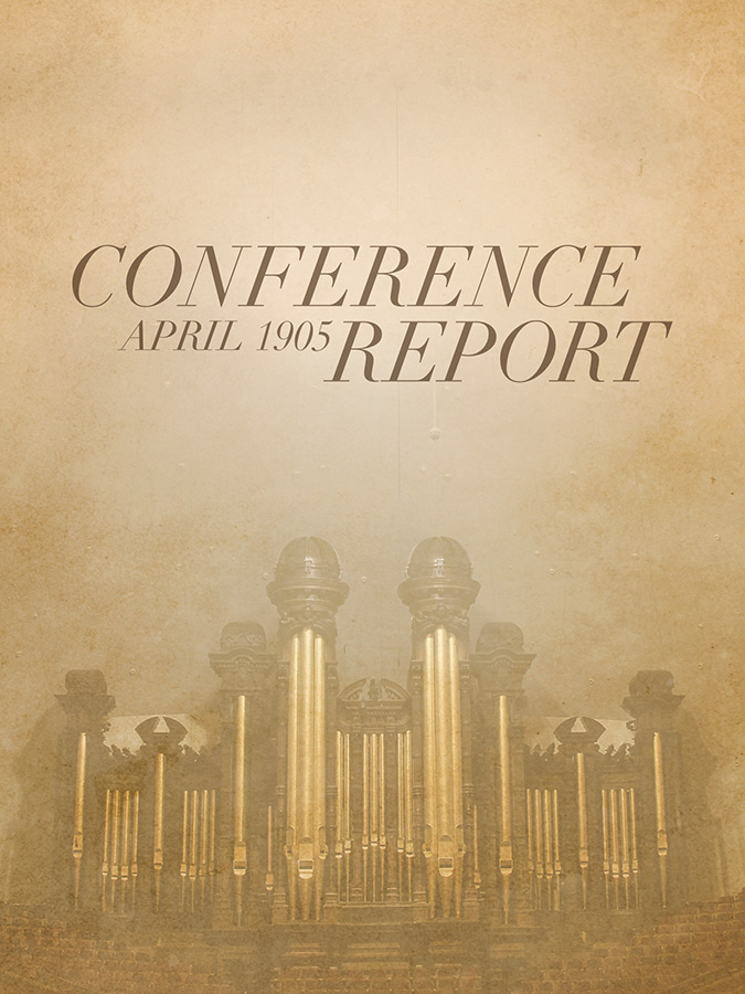 Conference Report, April 1905