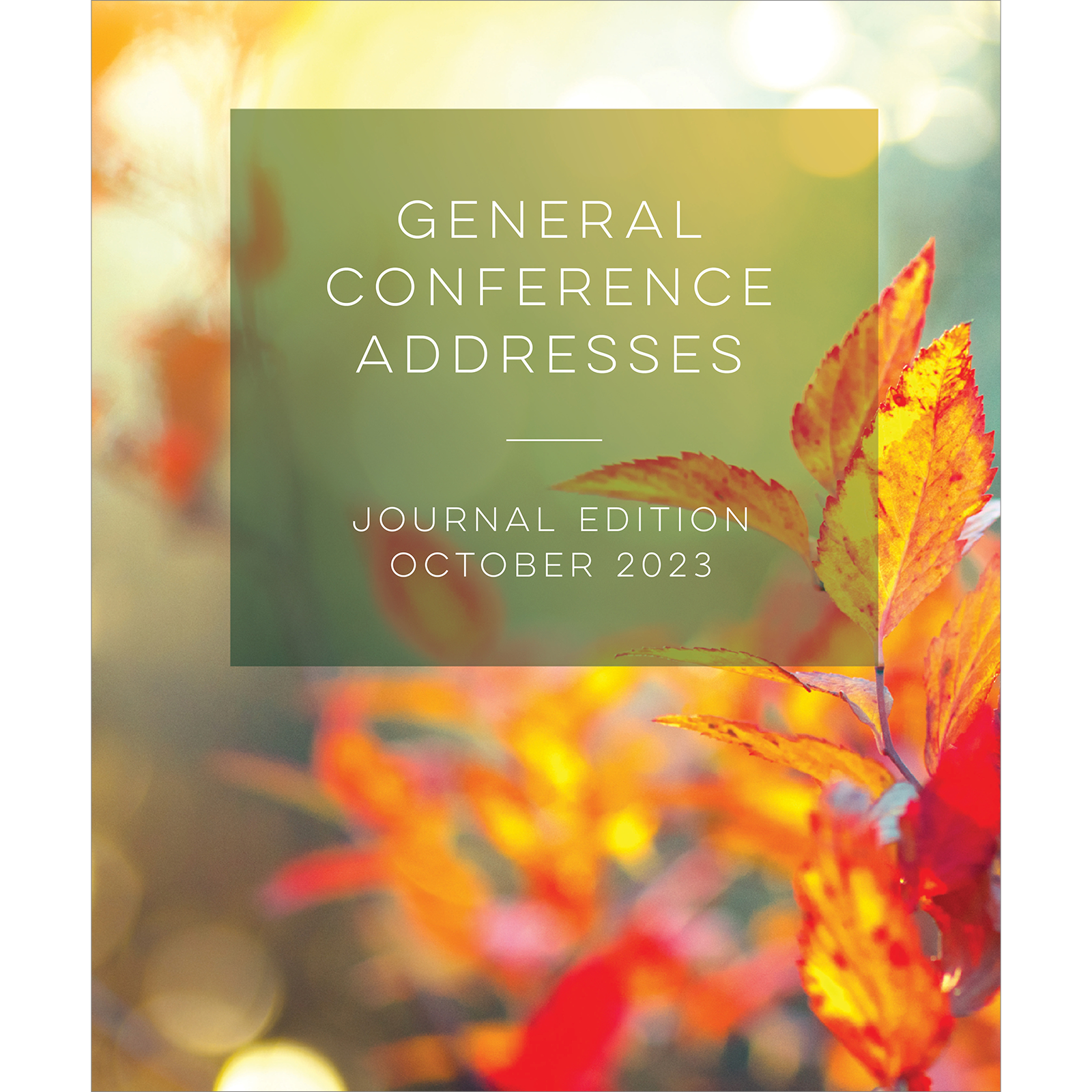 General Conference Addresses, Journal Edition, October 2023