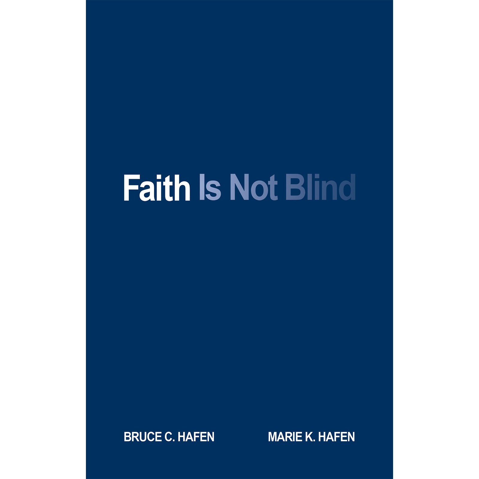 Faith Is Not Blind, , large image number 0