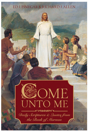 Come Unto Me: Daily Scriptures & Quotes from the Book of Mormon, , large image number 0