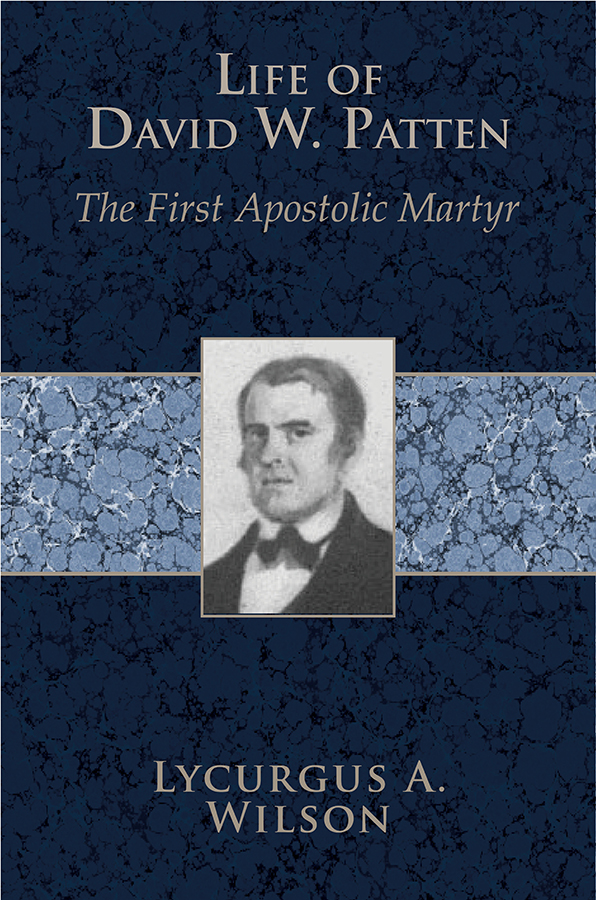 Life of David W. Patten, the First Apostolic Martyr, , large image number 0