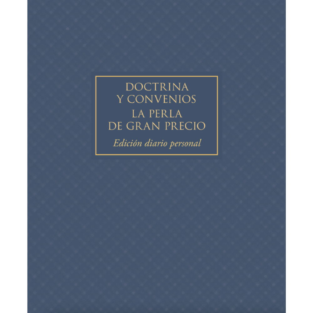 The Doctrine and Covenants and Pearl of Great Price, Journal Edition, Blue, Spanish (No Index)