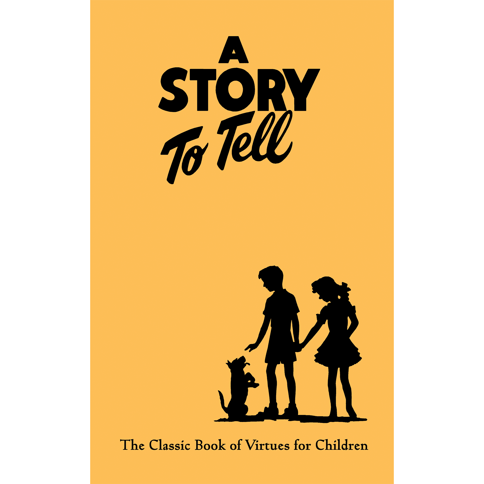 Story To Tell: The Classic Book of Virtues for Children, , large image number 0