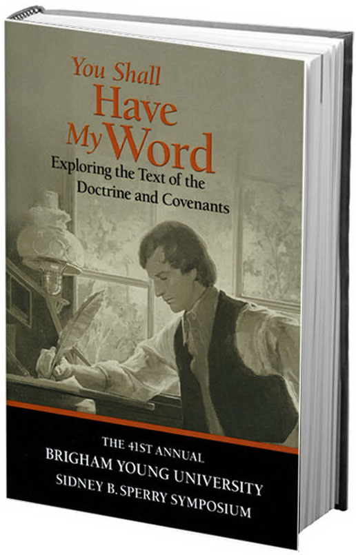 You Shall Have My Word: Exploring the Text of the Doctrine and Covenants, , large image number 0