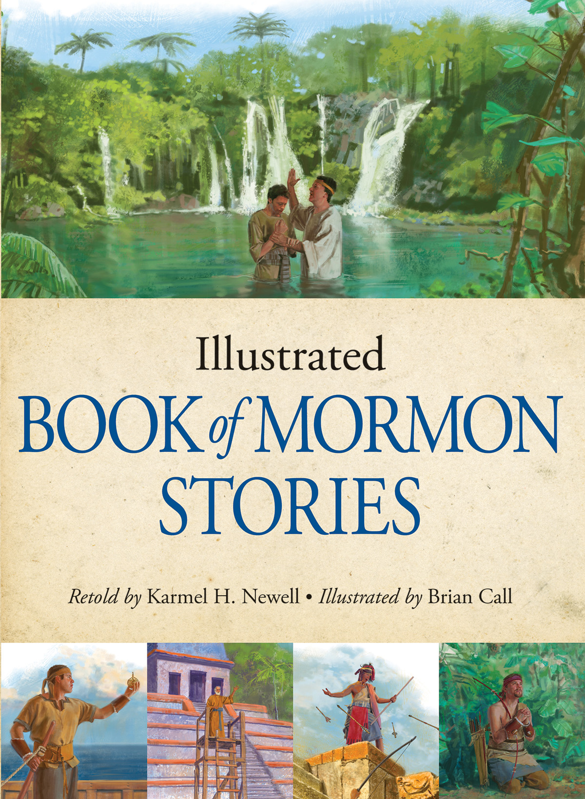 Illustrated Book of Mormon Stories