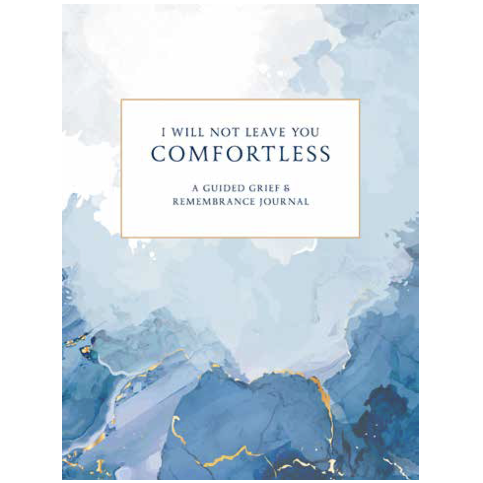 I Will Not Leave You Comfortless Journal