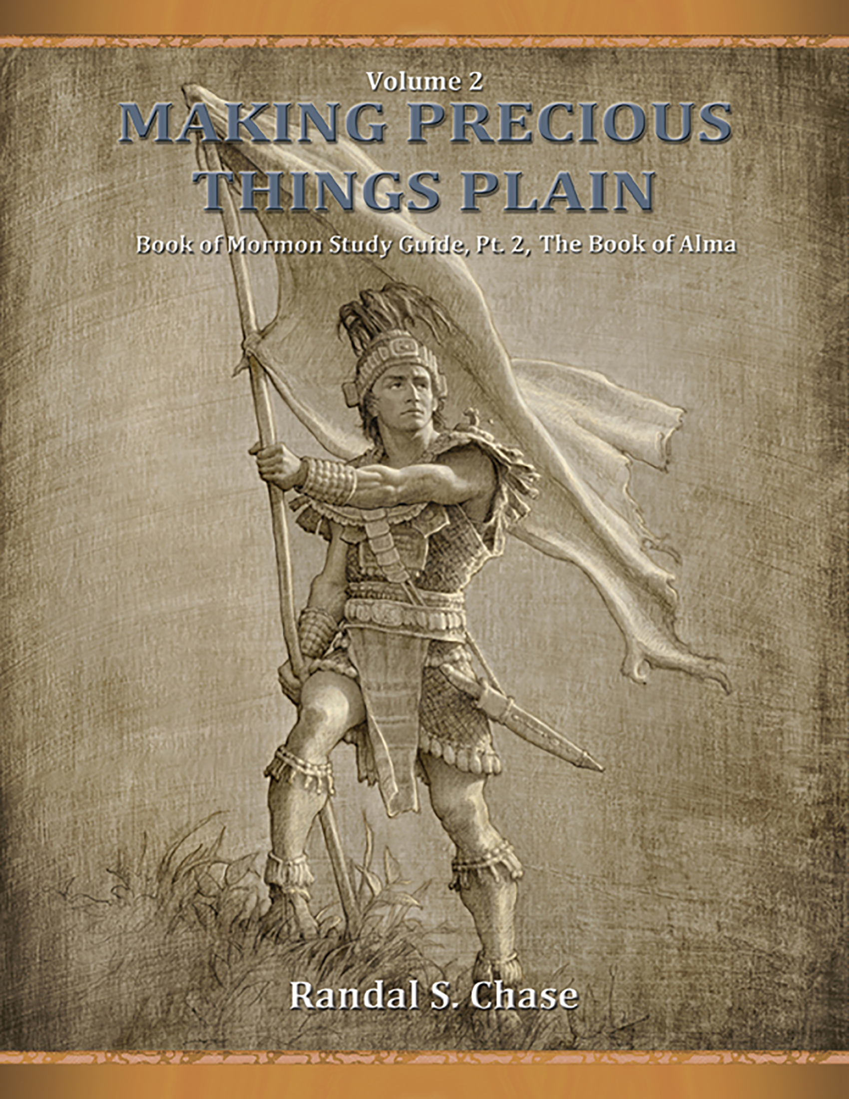 Making Precious Things Plain, Vol. 2: Book of Mormon Study Guide Part 2, , large image number 0