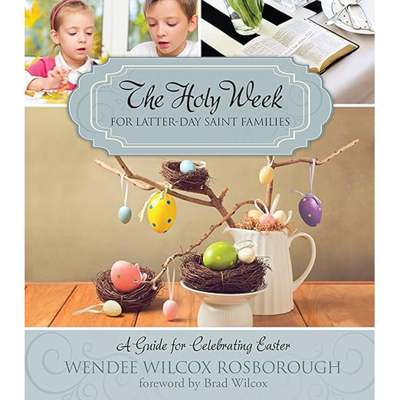 The Holy Week for Latter-day Saint Families, , large image number 0