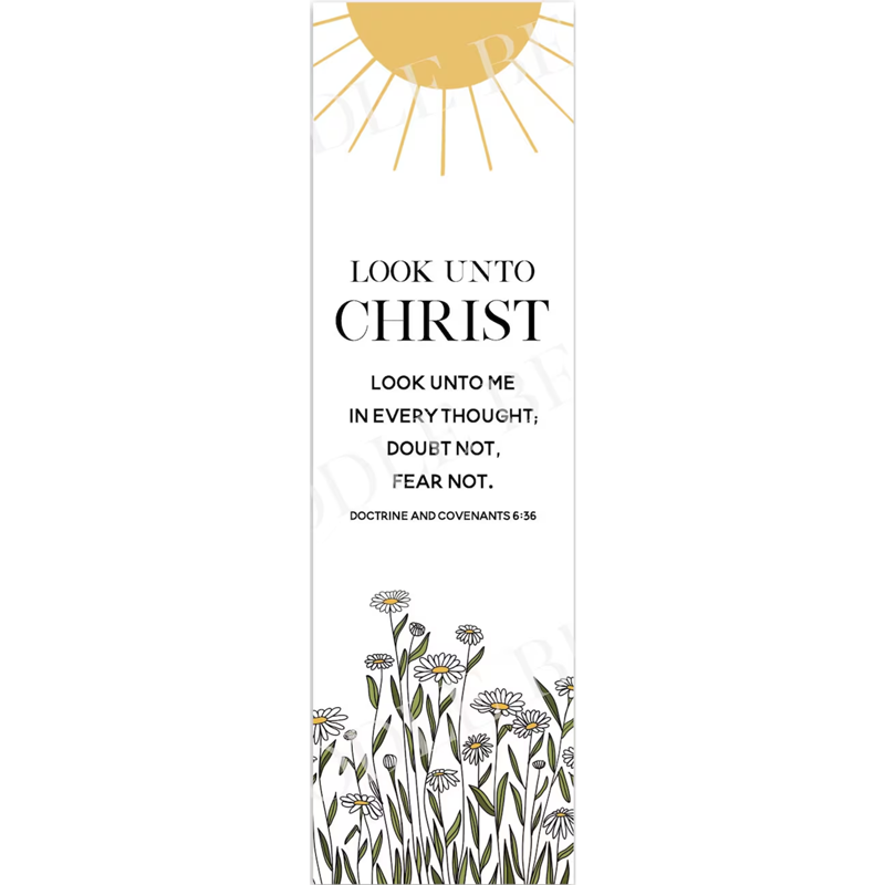 Look unto Christ 2025 Youth Theme Sun Bookmark
