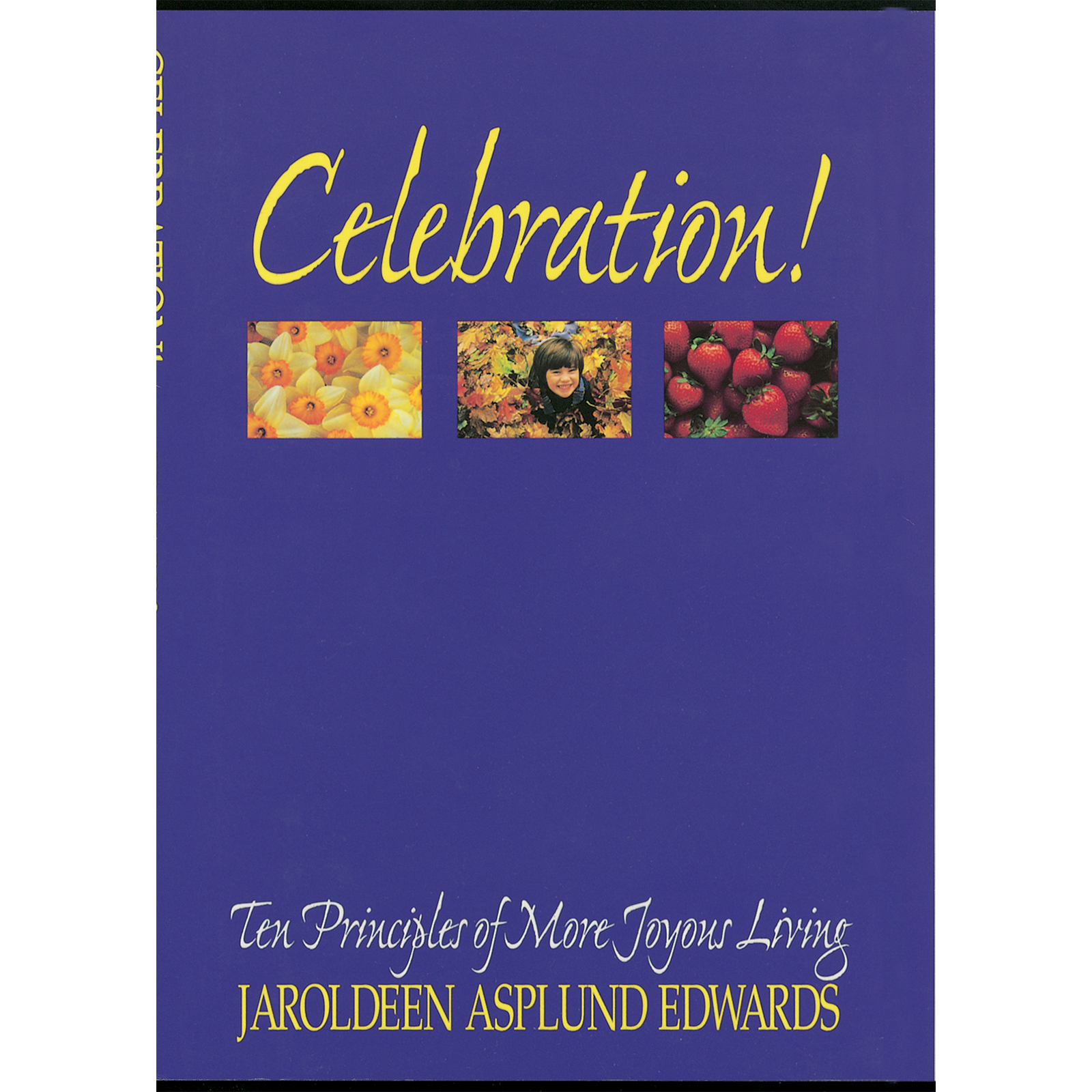 Celebration! Ten Principles of More Joyous Living, , large image number 0