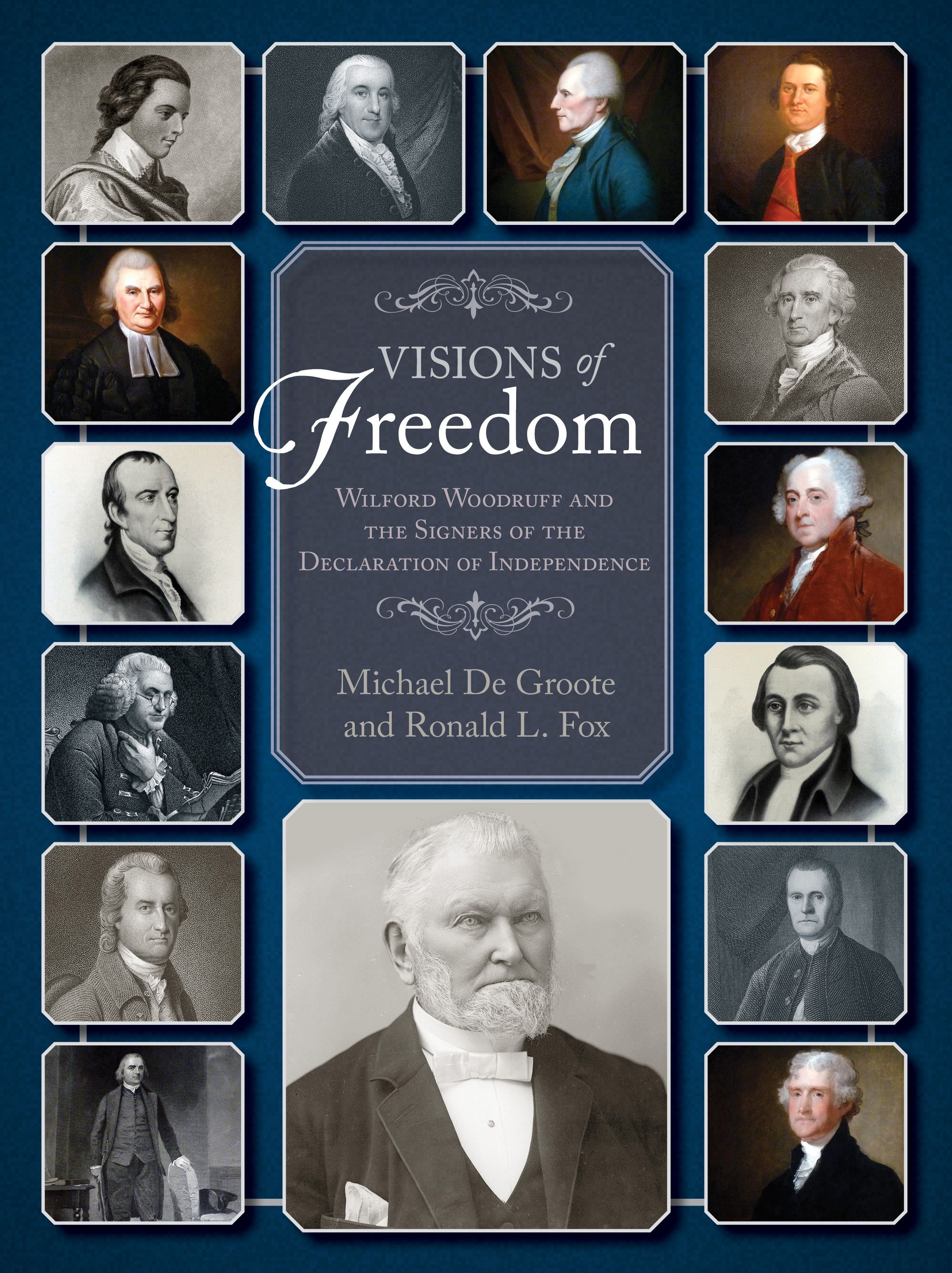 Visions of Freedom: Wilford Woodruff and the Signers of the Declaration of Independence, , large image number 0