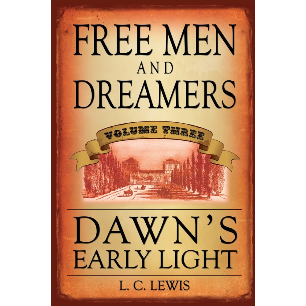 Free Men and Dreamers, Volume 3: Dawn's Early Light, , large image number 0