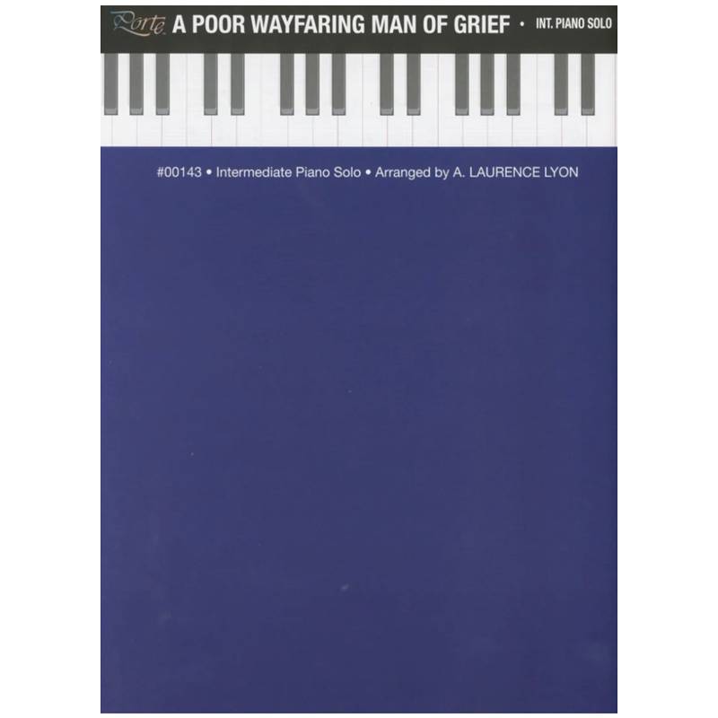 A Poor Wayfaring Man of Grief Piano Solo Sheet Music