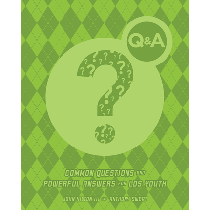 Q&A: Common Questions and Powerful Answers for LDS Youth, , large image number 0