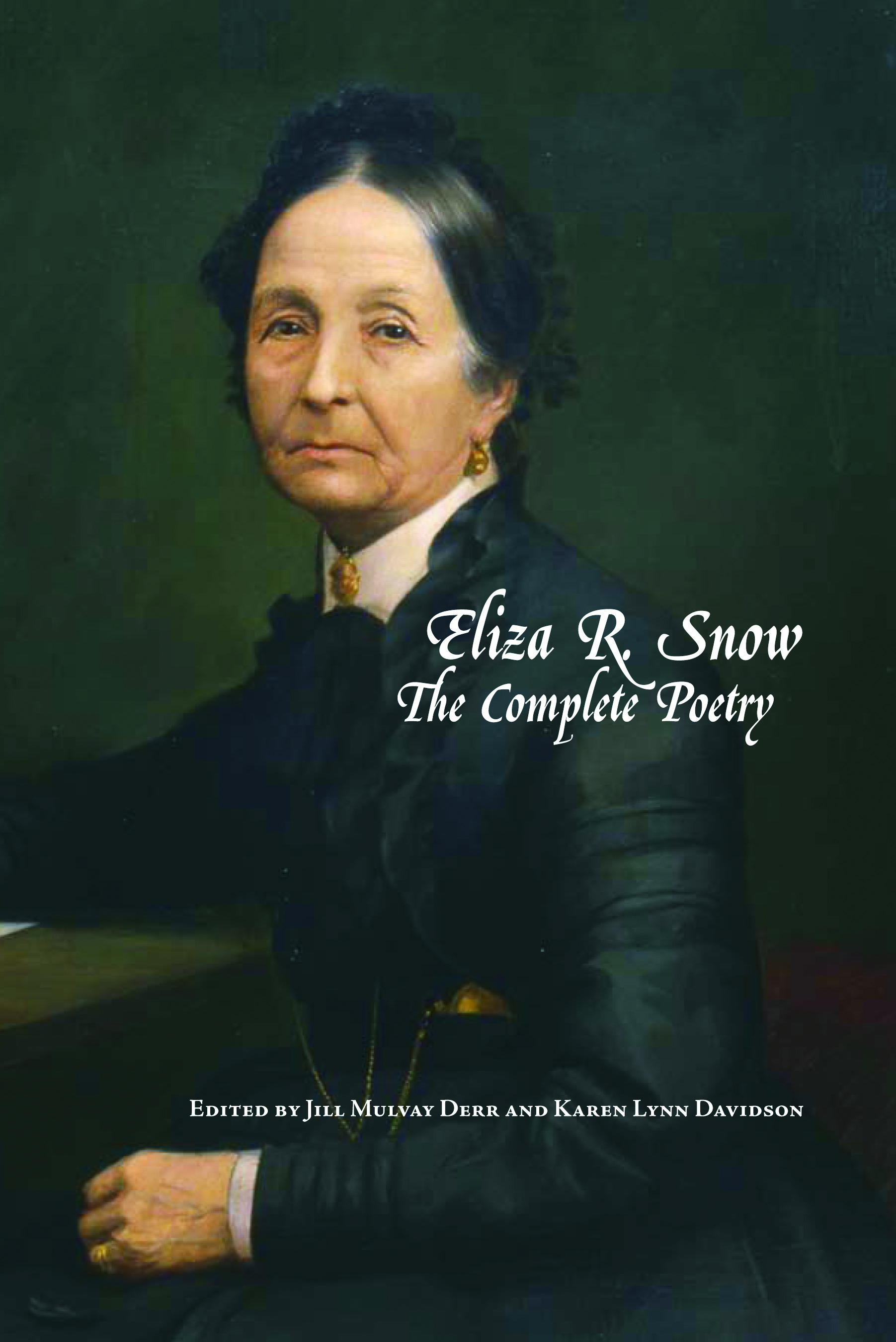Eliza R. Snow: The Complete Poetry