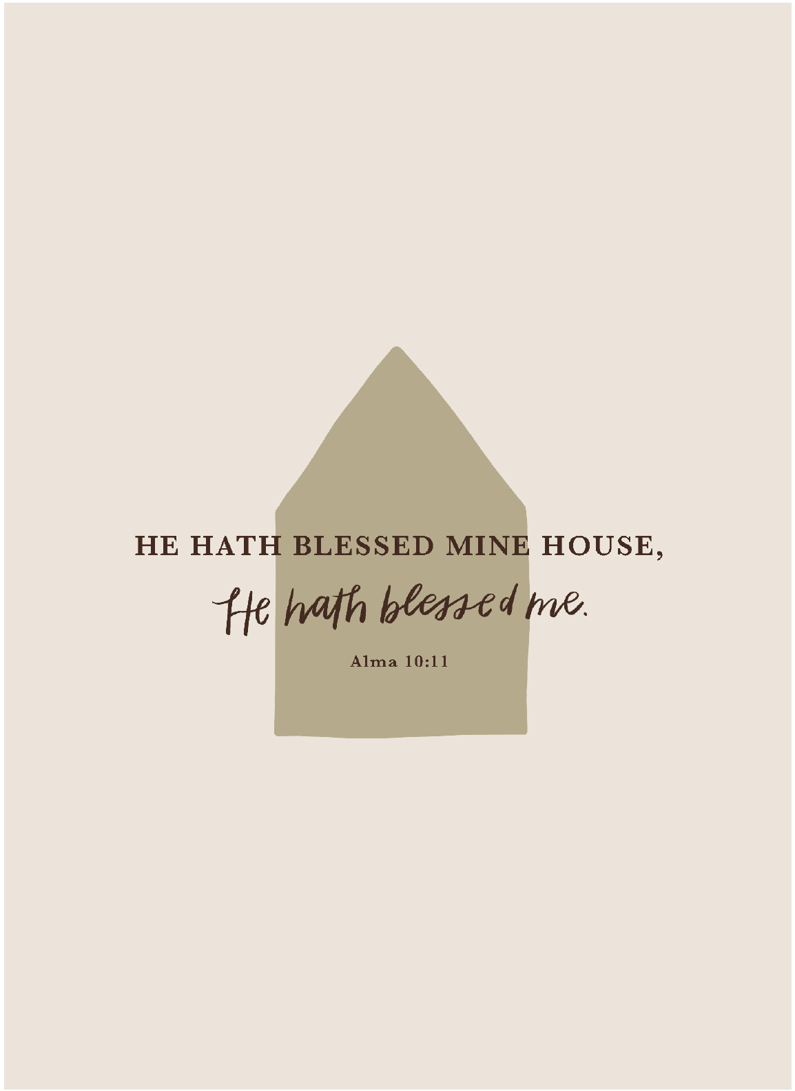 He Hath Blessed Me Print