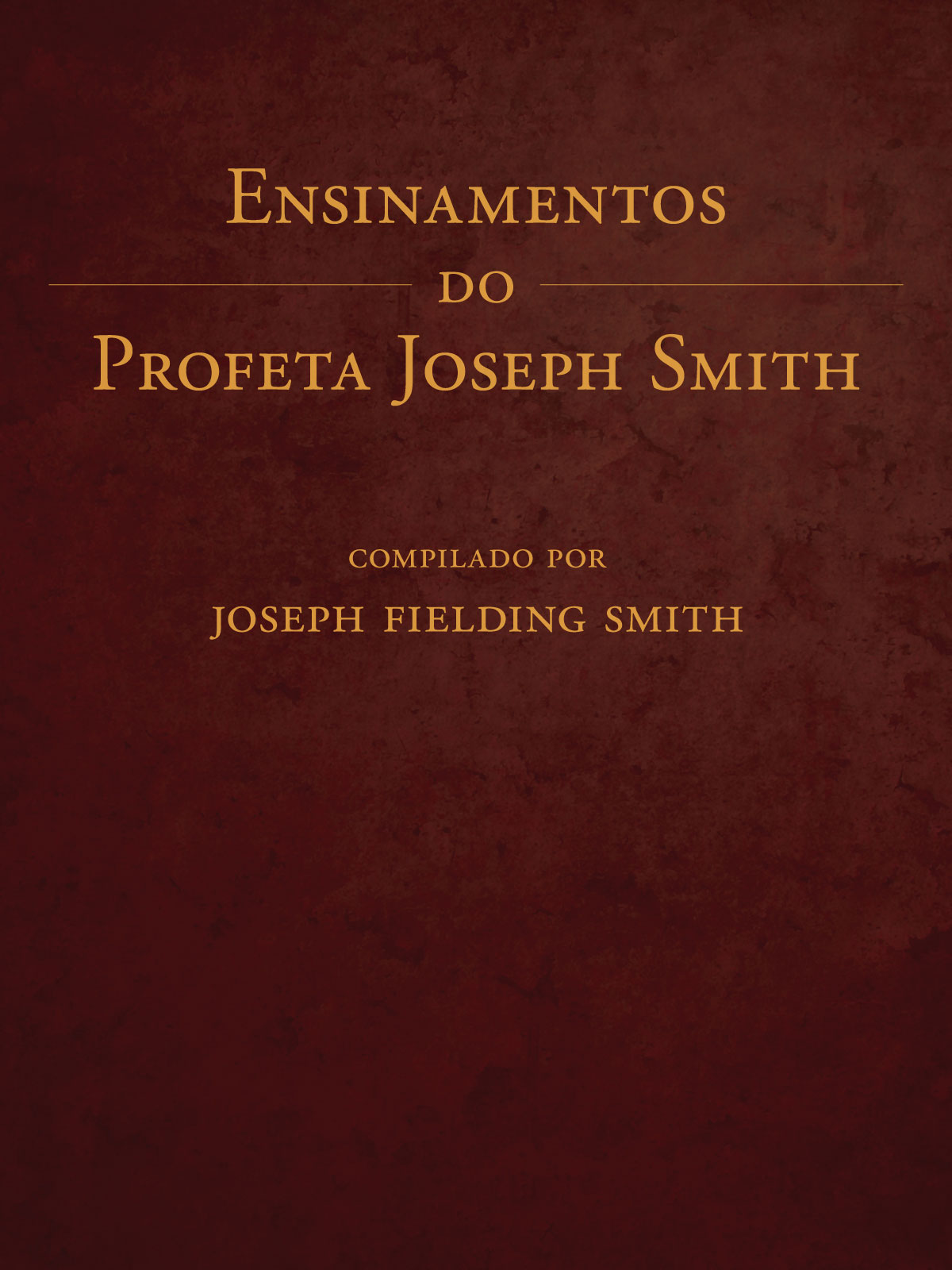 Ensinamentos Do Profeta Joseph Smith (Teachings of the Prophet Joseph Smith--Portuguese), , large image number 0