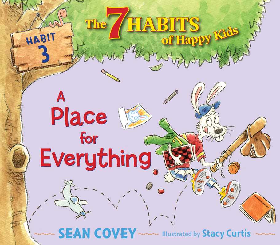 The 7 Habits of Happy Kids: A Place for Everything - Habit 3, , large image number 0