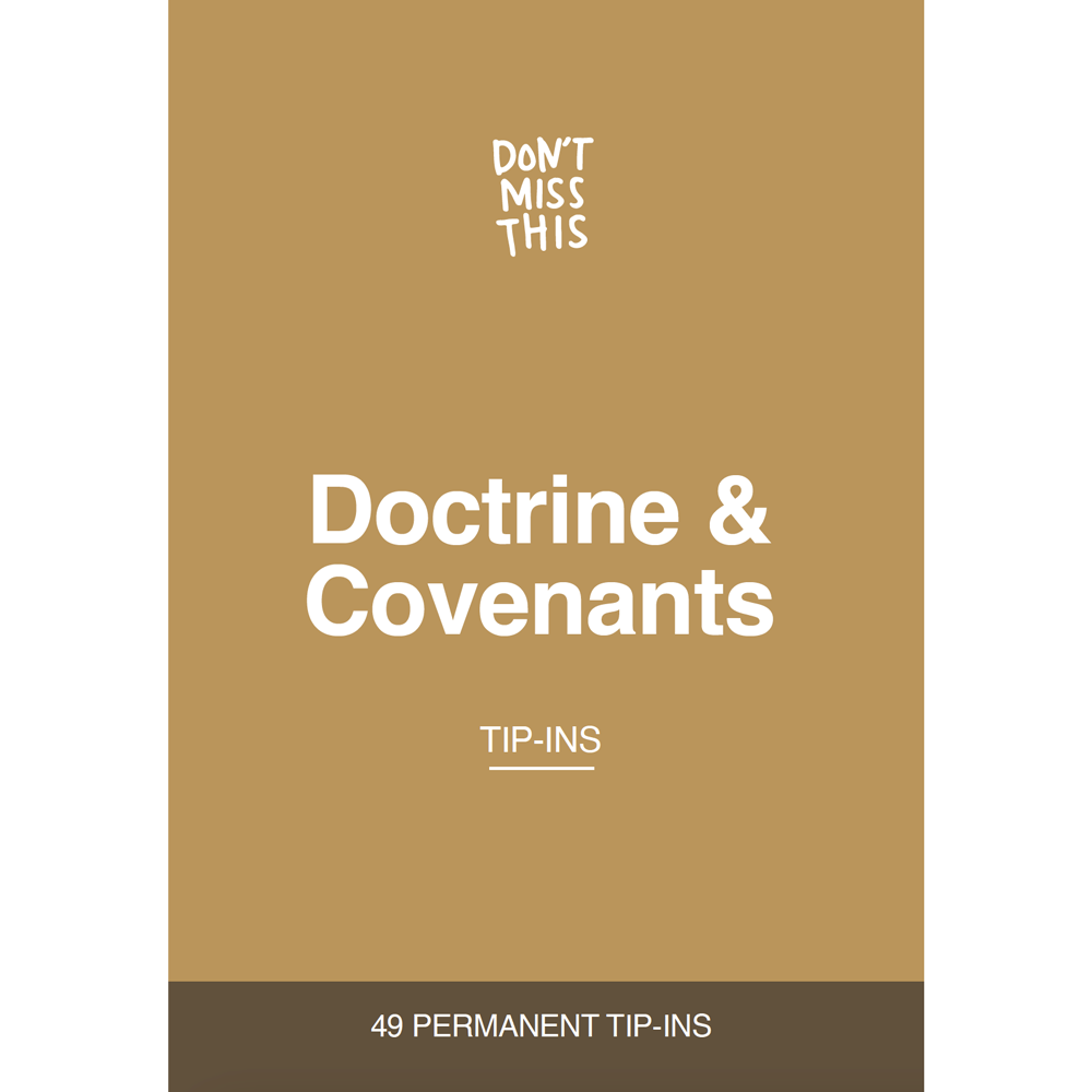 Don't Miss This Doctrine and Covenants Tip-In Set