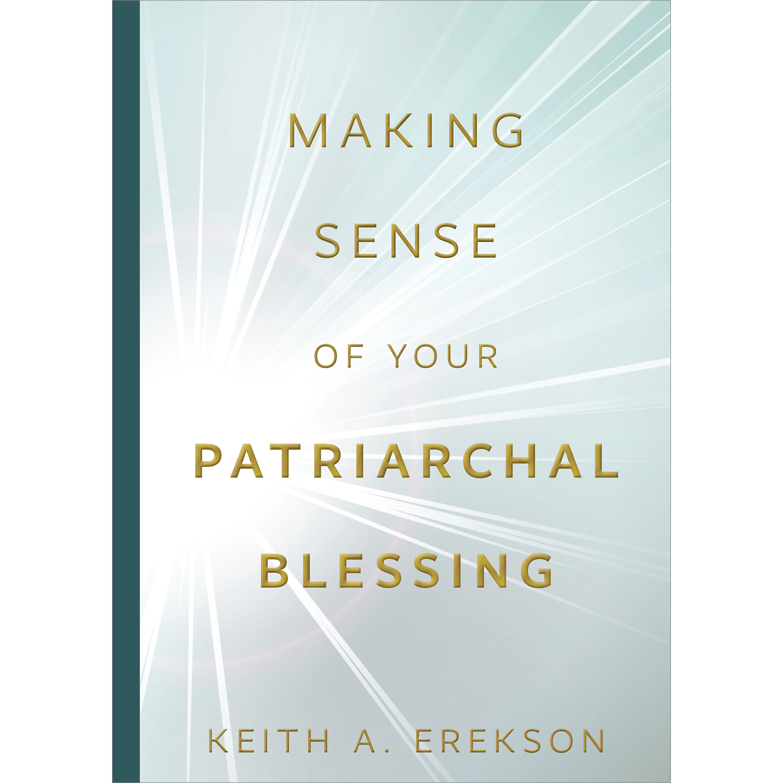 Making Sense of Your Patriarchal Blessing