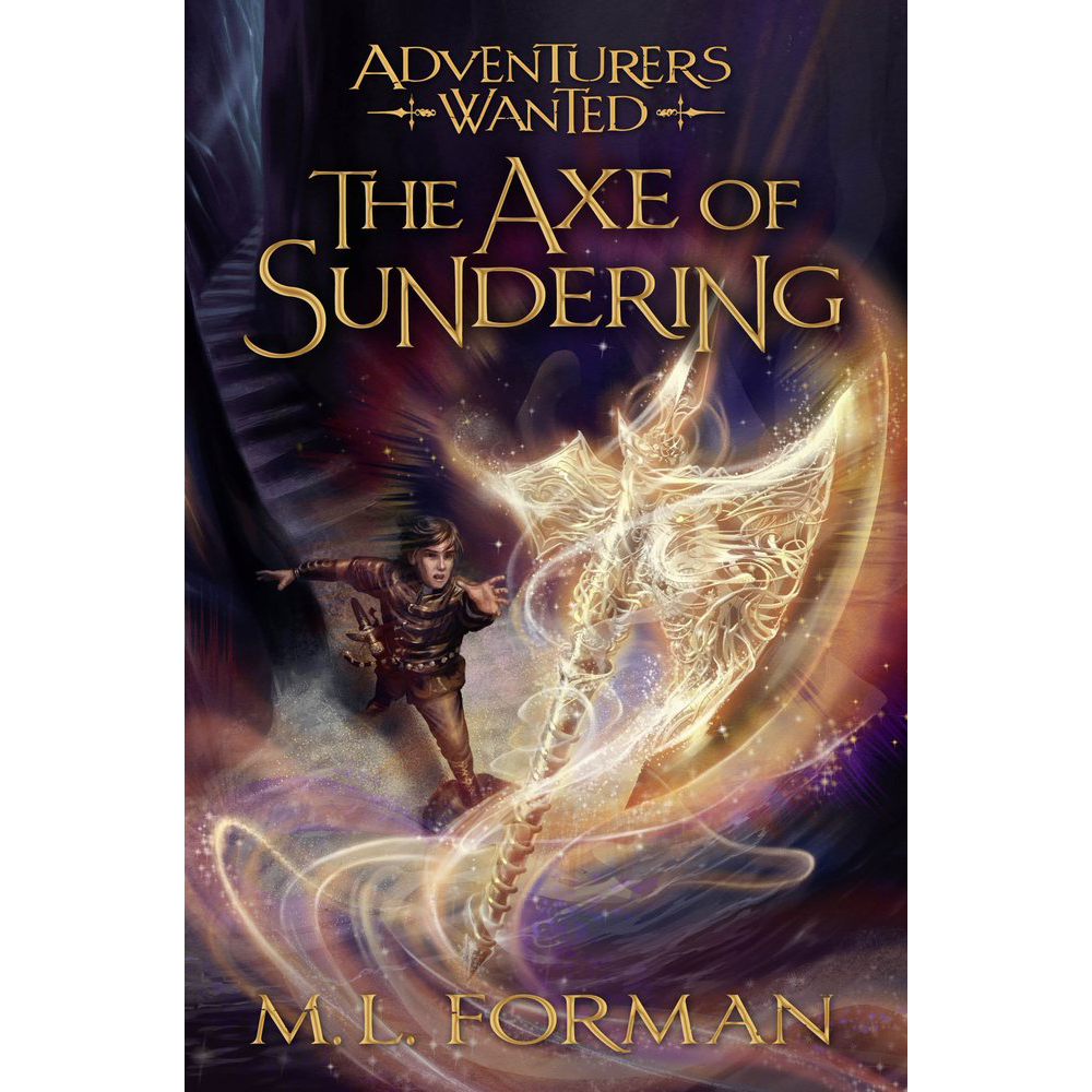 Adventurers Wanted, Book 5: The Axe of Sundering