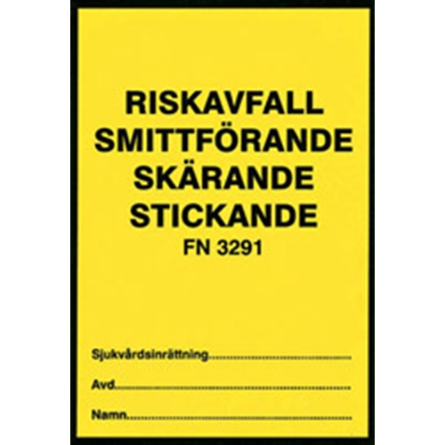 Etikett Smittf/skär/stick – 102x148mm gul/svarttext rle100