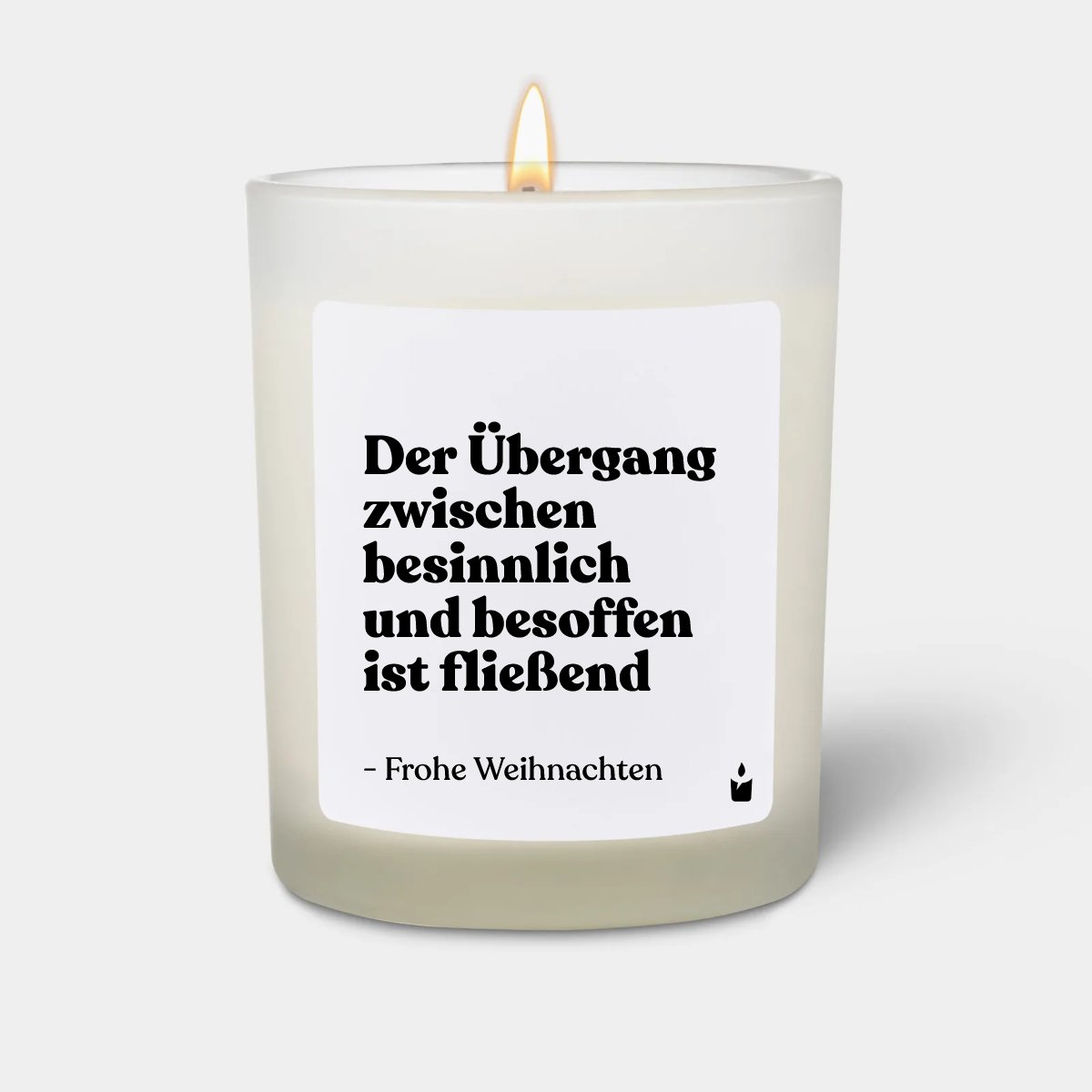 Duftkerze Weiss Woody Der Übergang zwischen besinnlich und besoffen ist fließend. Frohe Weihnachten