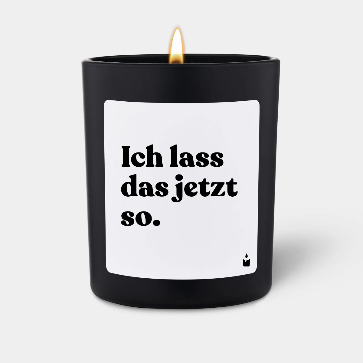 Duftkerze Schwarz Woody Ich lass das jetzt so.