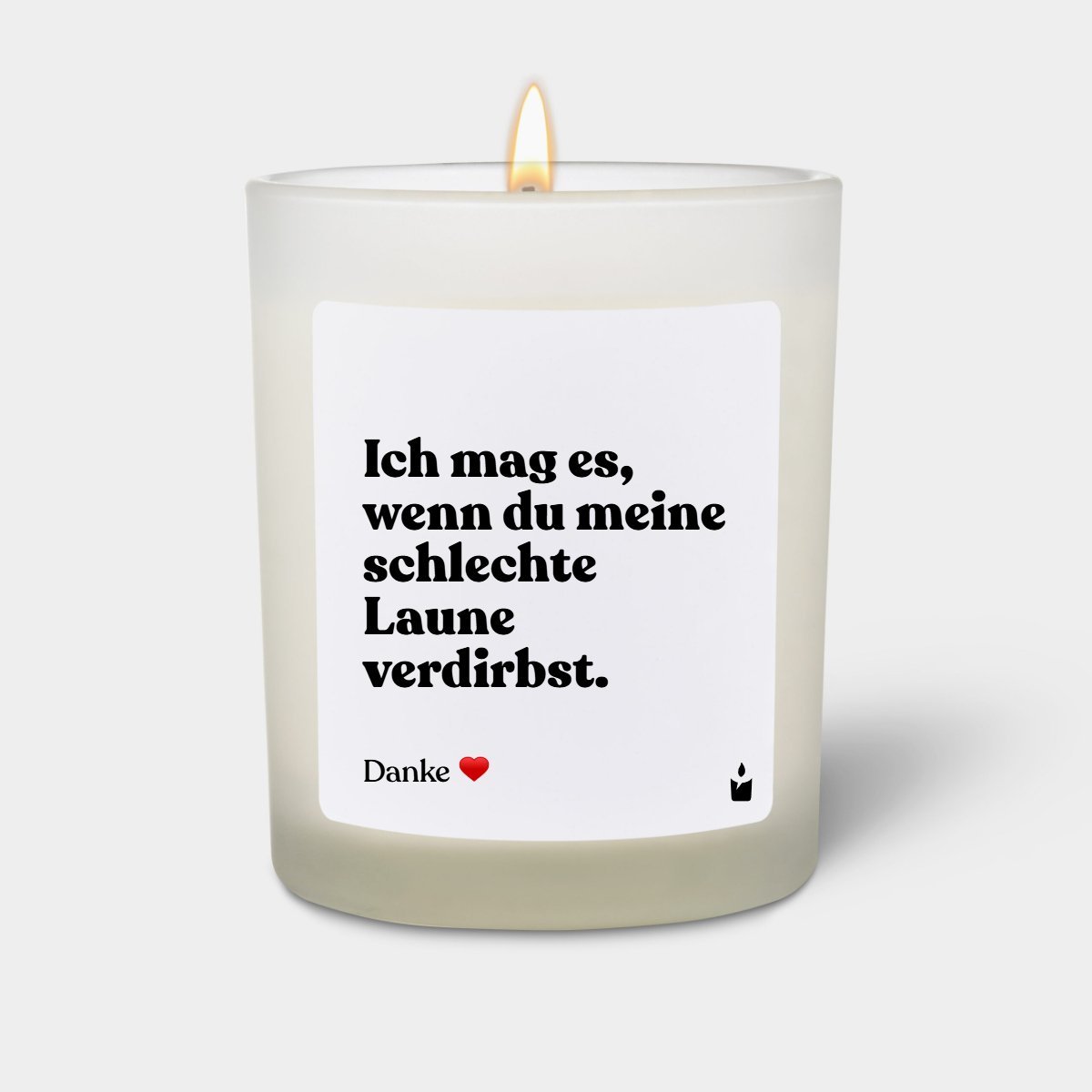 Duftkerze Weiss Woody Ich mag es, wenn du meine schlechte Laune verdirbst.