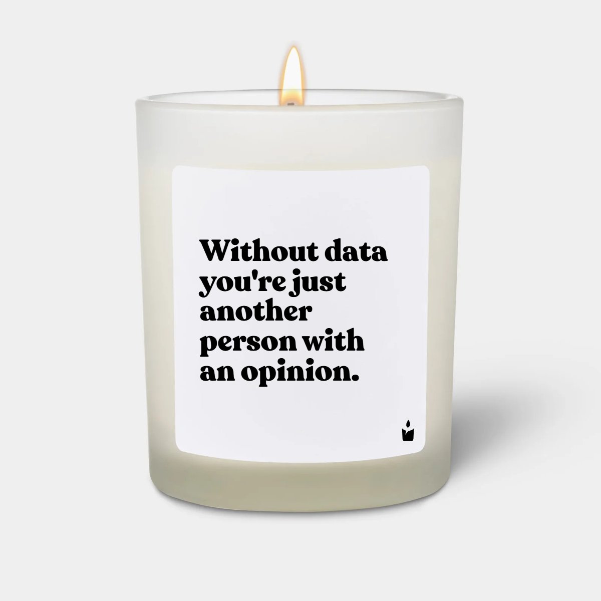 Duftkerze Weiss Flowery Without data you're just another person with an opinion.