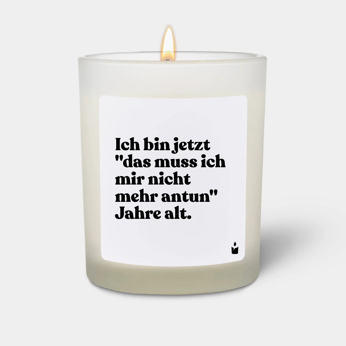 Duftkerze Weiss Woody Ich bin jetzt "das muss ich mir nicht mehr antun" Jahre alt.